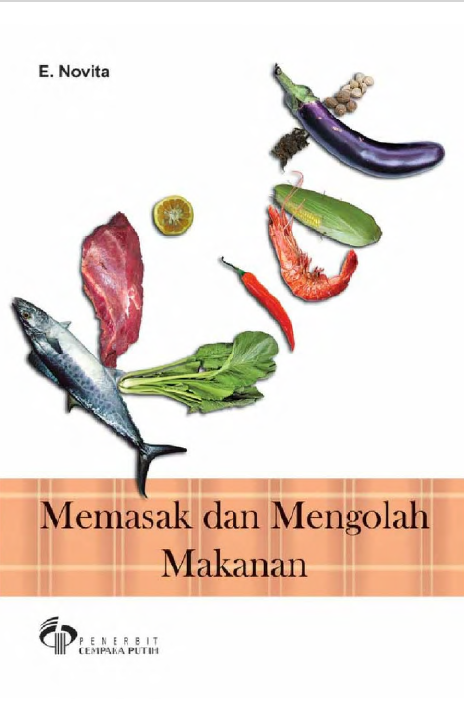 MEMASAK DAN MENGOLAH MAKANAN